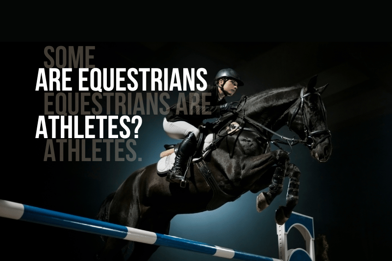 Are equestrians athletes?