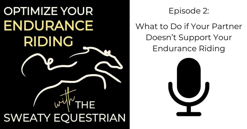 Endurance Riding Podcast by The Sweaty Equestrian